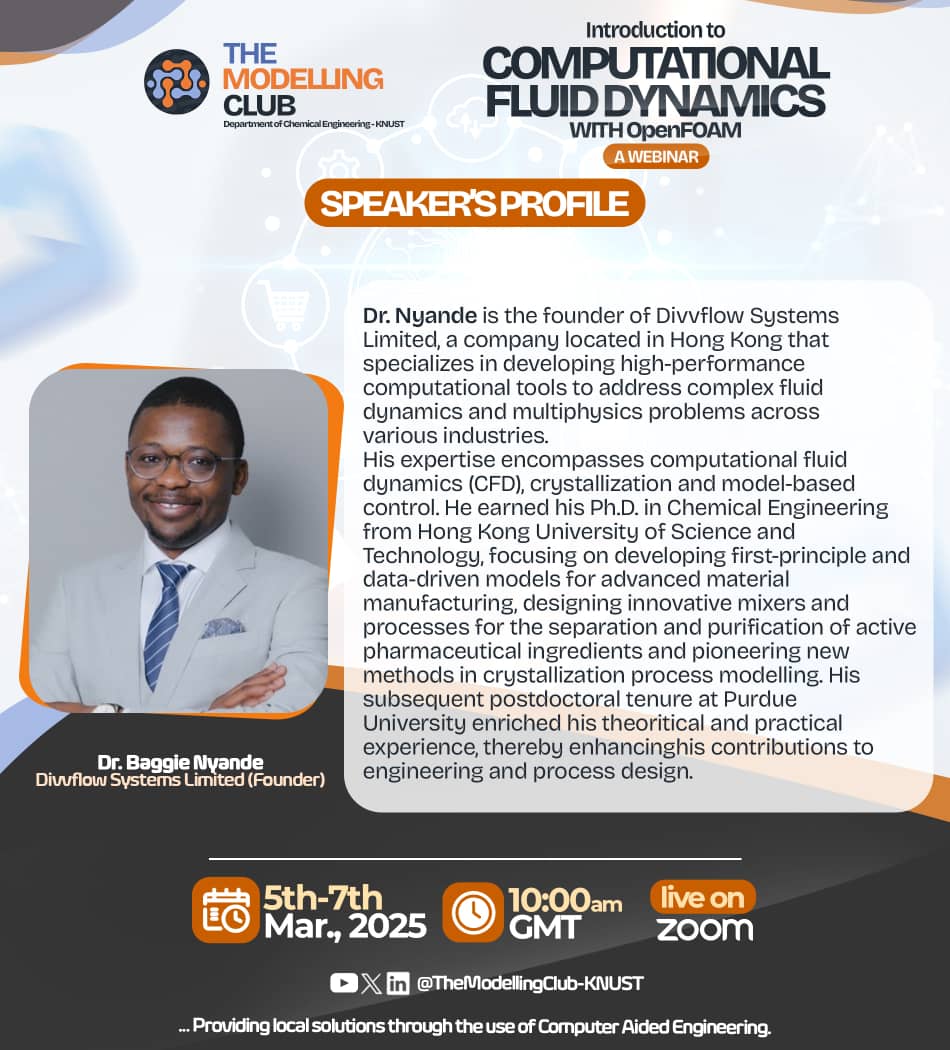 ClubModelling's tweet image. Be a part of our upcoming webinar on Computational Fluid Dynamics (CFD) with OpenFOAM!⭐

Get to know Dr. Nyande!

Dr. Baggie Nyande, founder of Divvflow Systems, will be sharing his expertise in CFD, crystallization, and process modelling.
 
You can&apos;t afford to miss it