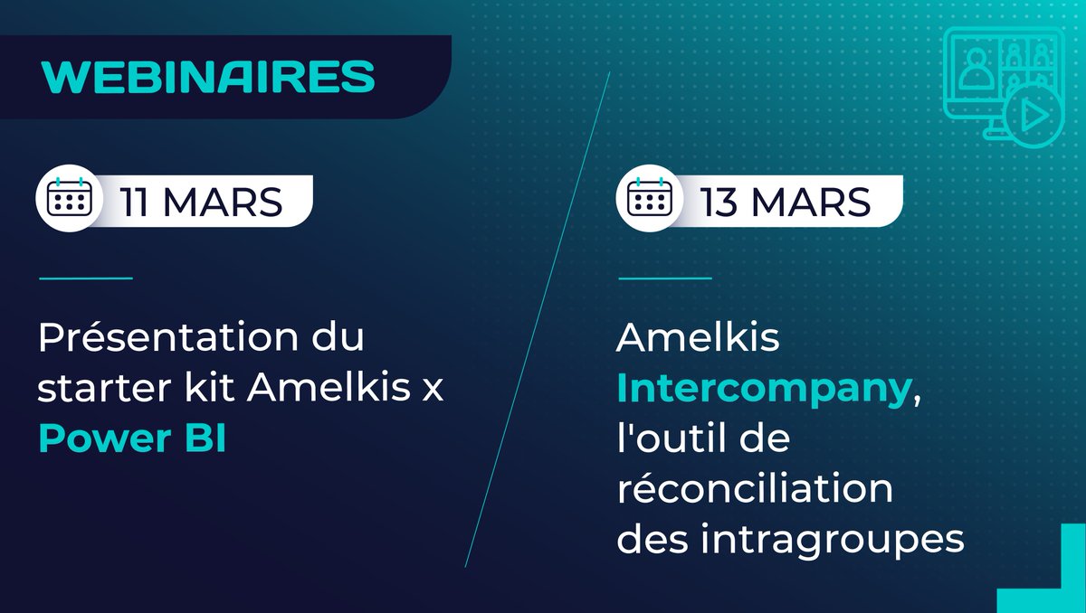 amelkis's tweet photo. [WEBINAIRES] 💻 

📅  MARDI 11 MARS | Présentation du starter kit Amelkis x Power BI
Inscrivez-vous 👉🏼 https://t.co/2PfA4h6yKa

📅  JEUDI 13 MARS | Amelkis Intercompany, l'outil de réconciliation des intragroupes
Inscrivez-vous 👉🏼 https://t.co/2nEEsDAOVW

#webinaire #webinar https://t.co/ASVBJC6MZQ