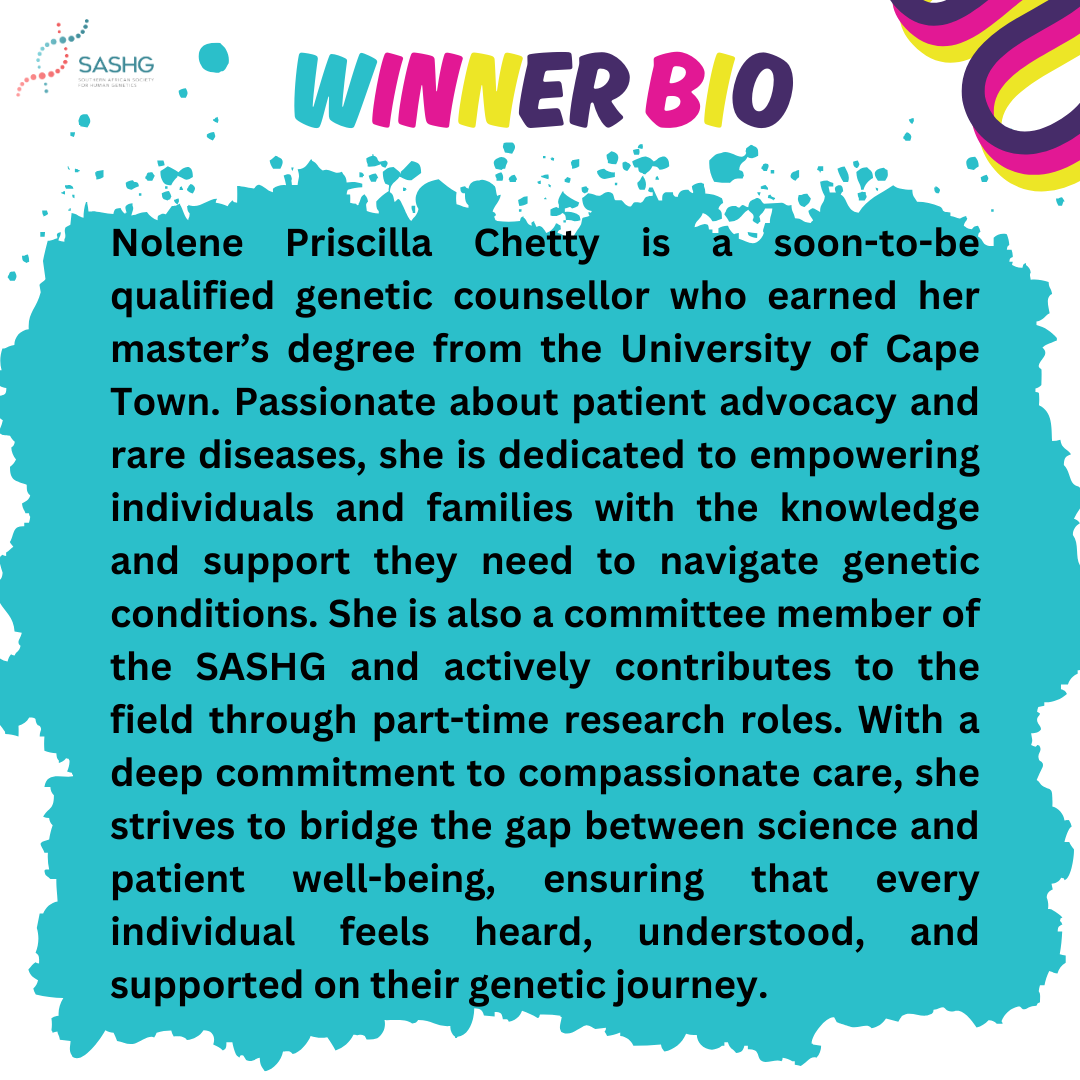SAHumanGenetics's tweet image. We are thrilled to announce the WINNER of our Rare Disease Poster Competition: Ms Nolene Chetty. 

We thank Nolene for designing a beautiful poster! Thanks also to everyone who entered our poster competition in support of rare diseases!

💙💜💚
#SASHG #RareDiseaseDay #RDD