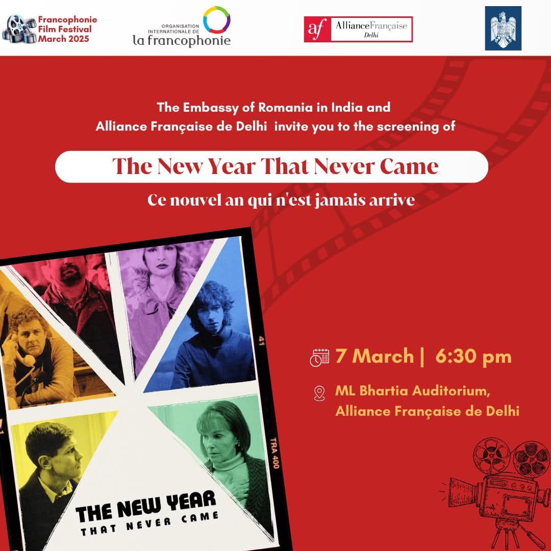 On the occasion of Francophonie Month, Alliance Française de Delhi and the Embassy of Romania in New Delhi invite you to the screening of Anul Nou care n-a fost /The New Year That Never Came, written and directed by Bogdan Mureșanu.