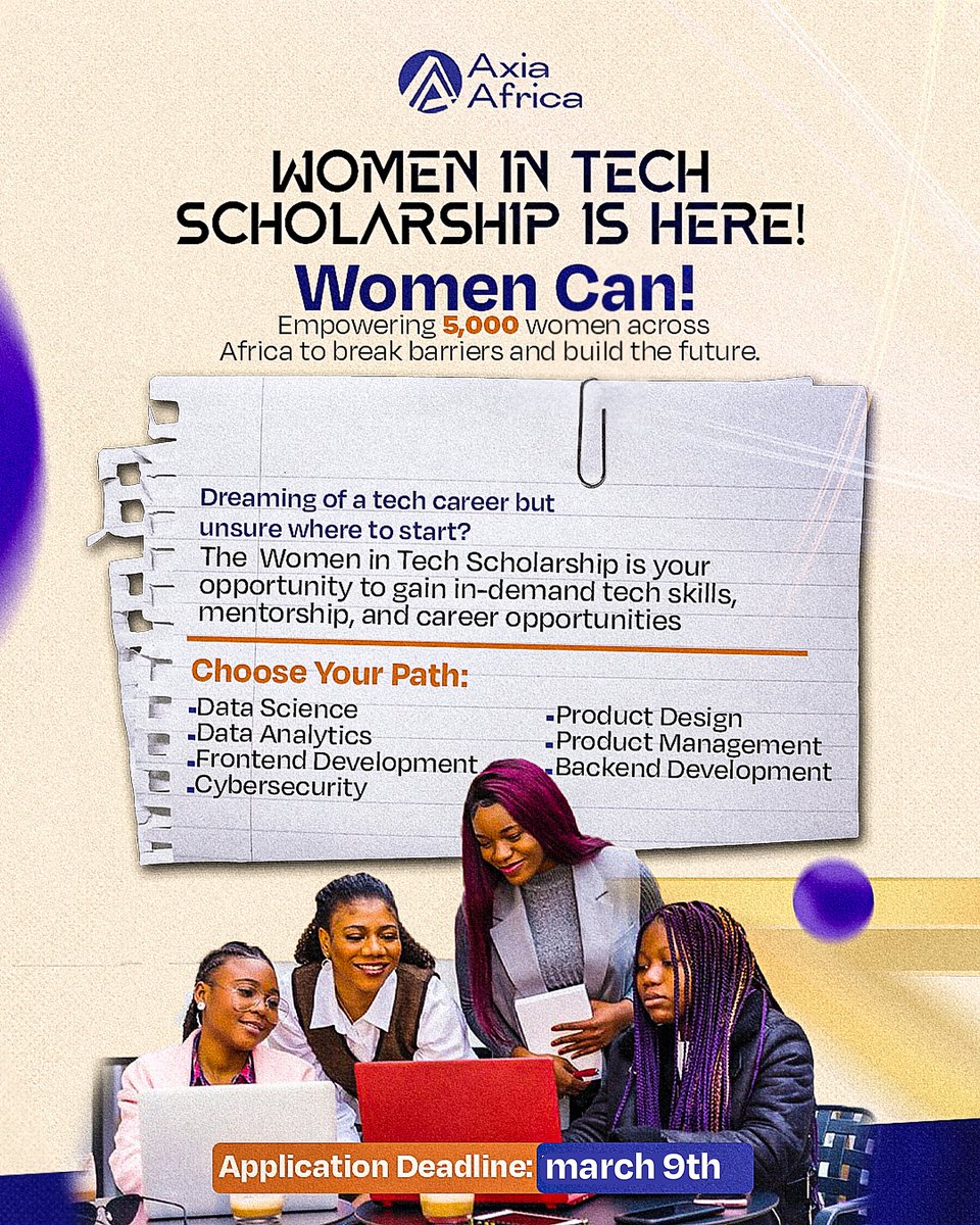 axiaafrica's tweet image. Tech is for everyone, and we’re making sure women get a seat at the table! Axia is empowering 5,000 women with scholarships in tech—skills, mentorship &amp;amp; career opportunities included!

📌 Deadline: March 9th
Apply now or share with a loved one! #WomenCan #WomeninTechScholarship