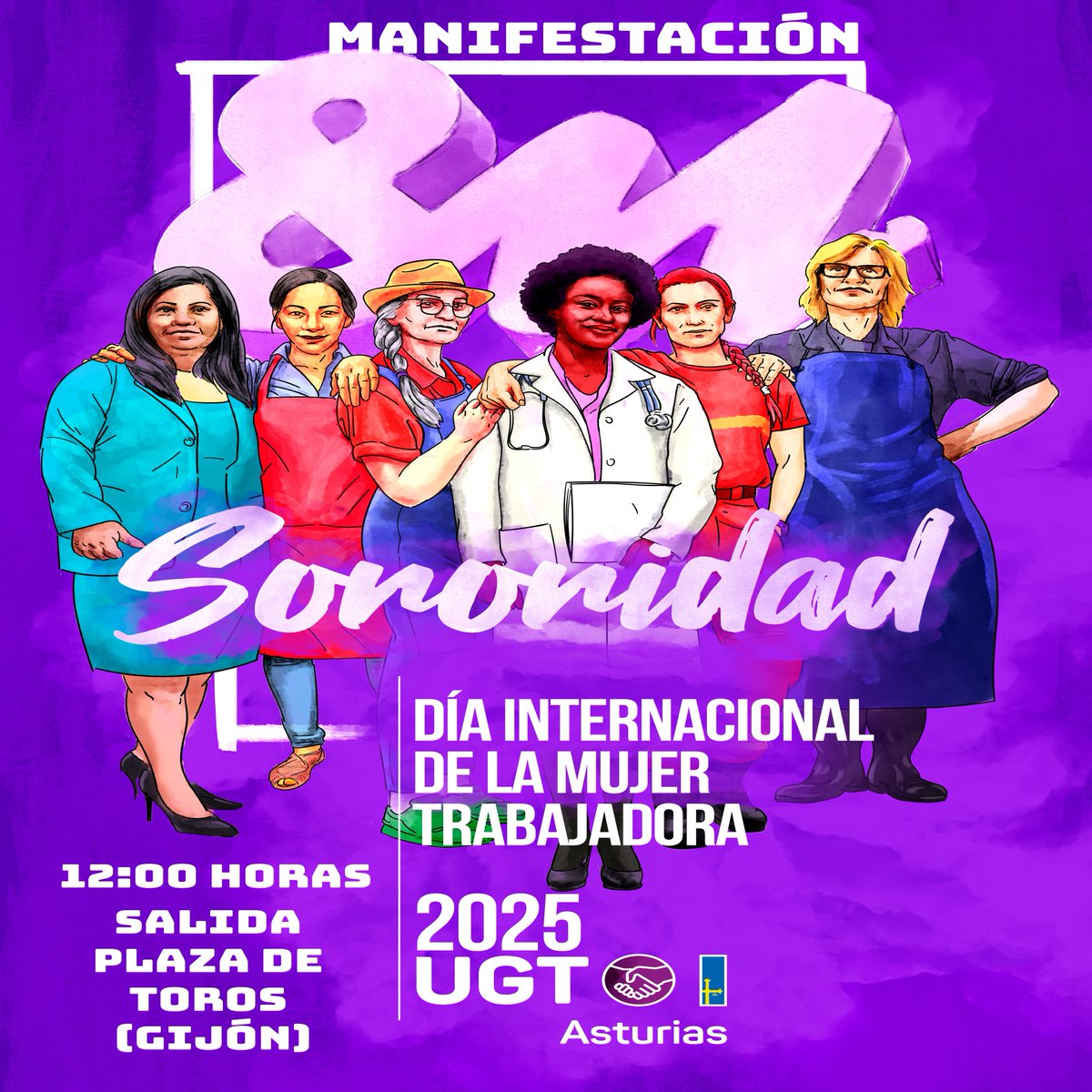 🟣Este 8 de marzo, únete a la manifestación por el Día Internacional de la Mujer Trabajadora. En #UGT, hablamos de sororidad y lucha por la igualdad. 💜 #8MUGTSororidad

📢✊Somos sindicalistas y feministas. ¡Te esperamos!
📍 Salida a las 12:00 h desde la Plaza de Toros de Gijón.