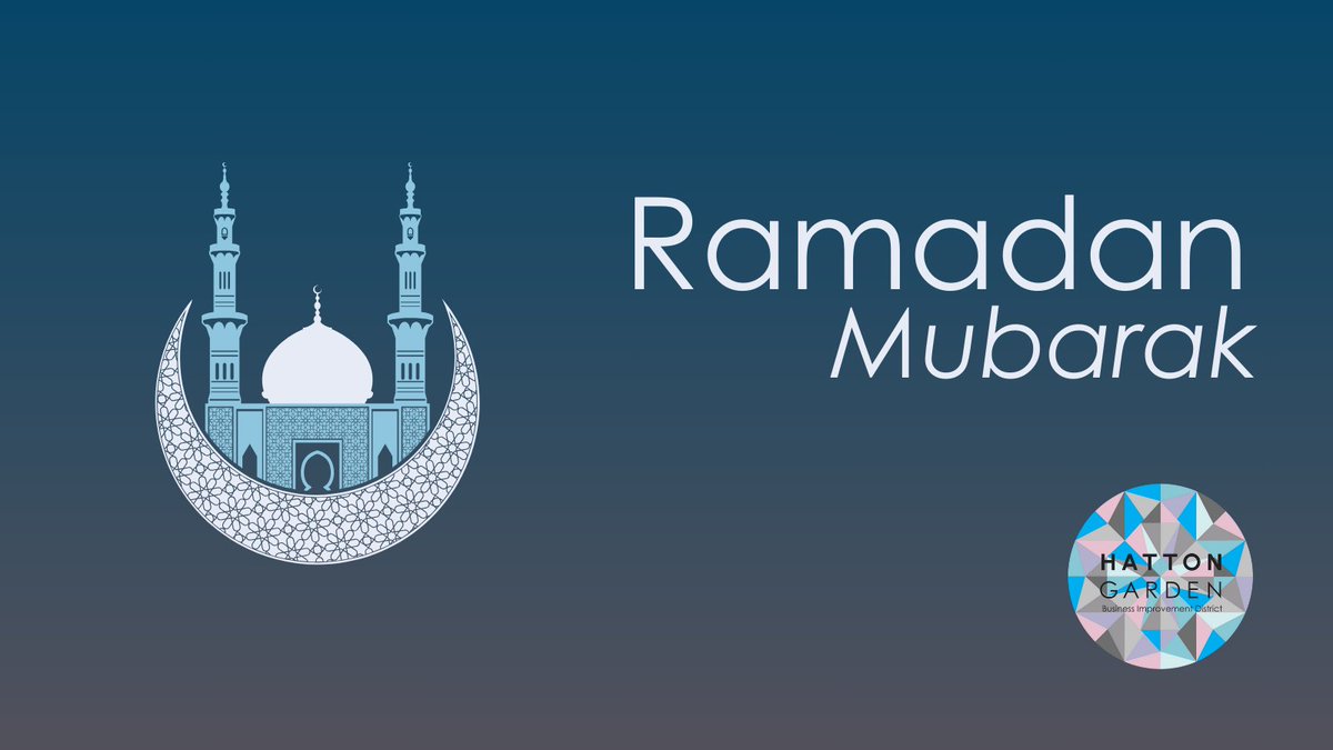 Ramadan Mubarak from Hatton Garden BID! We're sending our best wishes for a peaceful and blessed month 💞 #ramadanmubarak