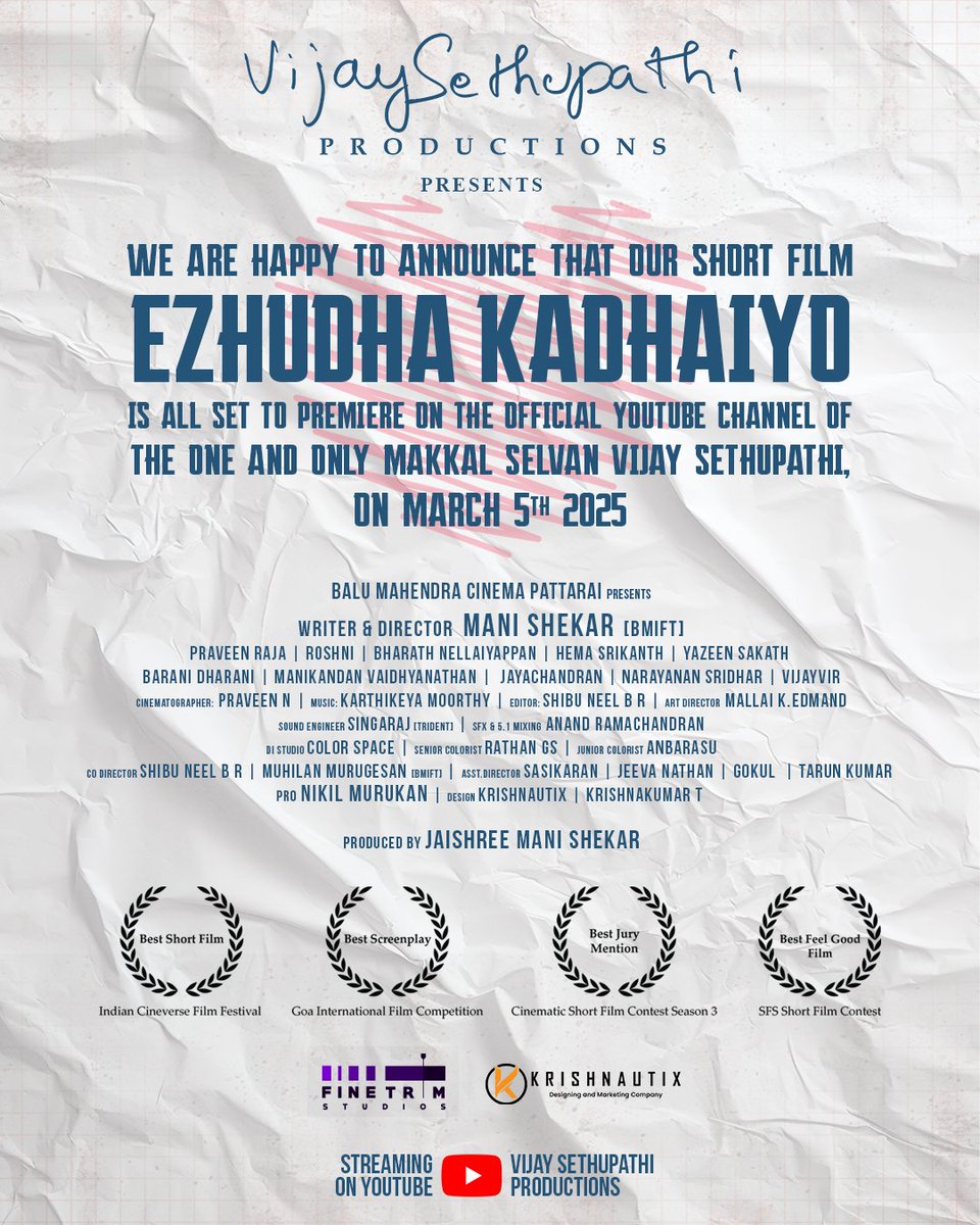 Mani C Shekar (@manickh) on Twitter photo We are Happy to Announce that Our Short Film #EZHUDHAKADHAIYO is all set to Premiere on the Official YouTube Channel of The One & Only Makkal Selvan Vijay Sethupathi, on March 5,2025.
<a href="/vsp_productions/">VSP_Productions</a>
<a href="/VijaySethuOffl/">VijaySethupathi</a>
<a href="/ManiCKH/">Mani C Shekar</a>
<a href="/praveenraja0505/">Praveen Raja</a>
<a href="/Roshni__Roshu/">Roshni</a>
<a href="/SrikanthSu35874/">Hema Srikanth</a> We are Happy to Announce that Our Short Film #EZHUDHAKADHAIYO is all set to Premiere on the Official YouTube Channel of The One & Only Makkal Selvan Vijay Sethupathi, on March 5,2025.
<a href="/vsp_productions/">VSP_Productions</a>
<a href="/VijaySethuOffl/">VijaySethupathi</a>
<a href="/ManiCKH/">Mani C Shekar</a>
<a href="/praveenraja0505/">Praveen Raja</a>
<a href="/Roshni__Roshu/">Roshni</a>
<a href="/SrikanthSu35874/">Hema Srikanth</a>