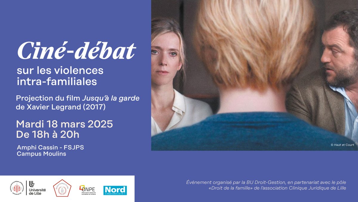 BU Lille - Droit-Gestion (@bulilledg) on Twitter photo 🎬 La BU et la <a href="/cliniquelille/">Clinique Juridique de Lille | Association</a> organisent un ciné-débat sur la thématique des violences intrafamiliales, autour du film « Jusqu’à la garde » de Xavier Legrand
📆 Mardi 18/03, à 18h
RDV en amphi Cassin ! (👋 @fsjps)
Infos & inscriptions 👉 budroitgestion.univ-lille.fr/actualites/det… 🎬 La BU et la <a href="/cliniquelille/">Clinique Juridique de Lille | Association</a> organisent un ciné-débat sur la thématique des violences intrafamiliales, autour du film « Jusqu’à la garde » de Xavier Legrand
📆 Mardi 18/03, à 18h
RDV en amphi Cassin ! (👋 @fsjps)
Infos & inscriptions 👉 budroitgestion.univ-lille.fr/actualites/det…