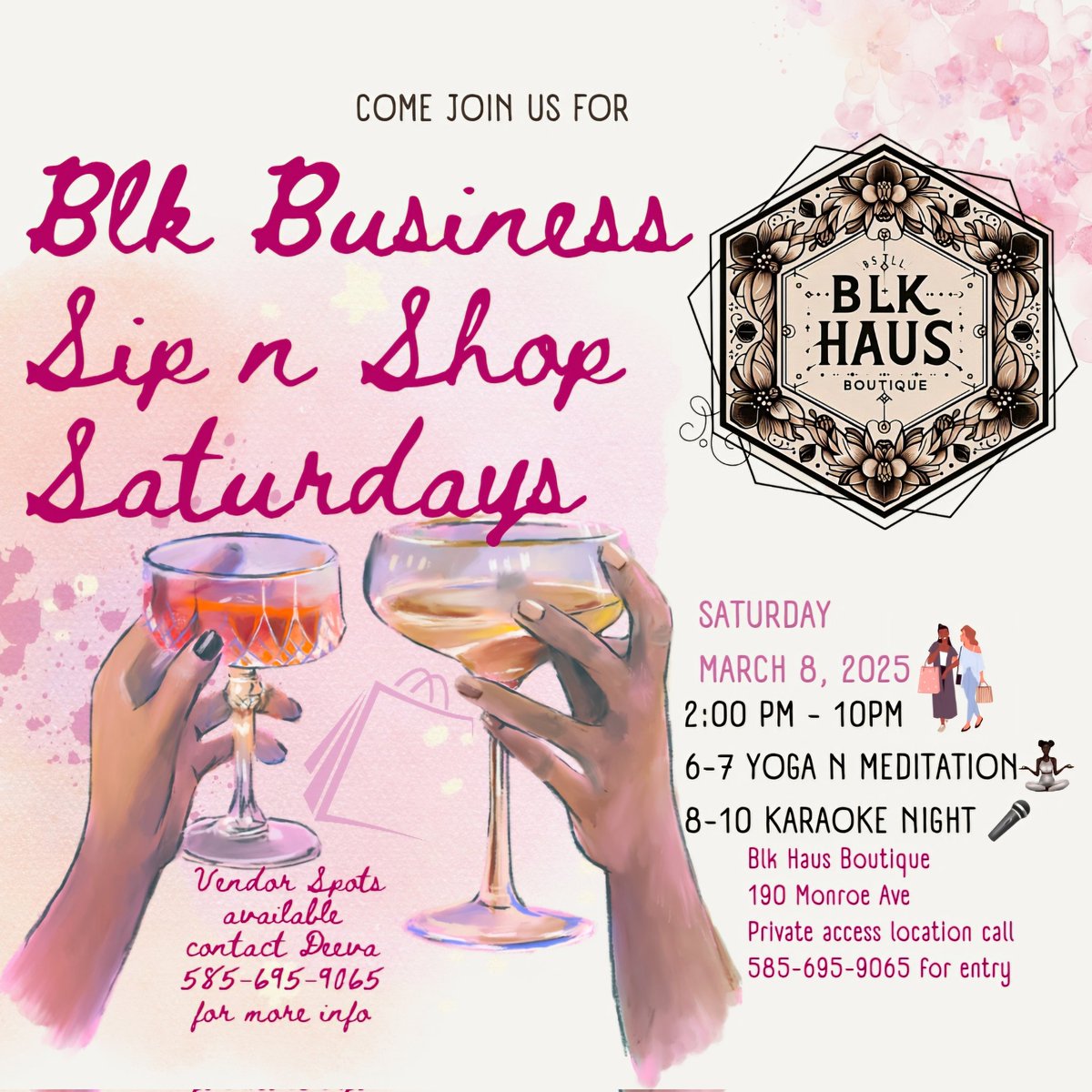 🎉✨ **Kick Off the First BLK Business Sip n' Shop Saturday!** ✨🎉 

Join us this **Saturday, March 8th from 2 PM to 10 PM** for an incredible day of shopping, community, and fun at BLK Haus Boutique! 🛍️🌟 

🌈 Enjoy **free entry** as you browse amazing products