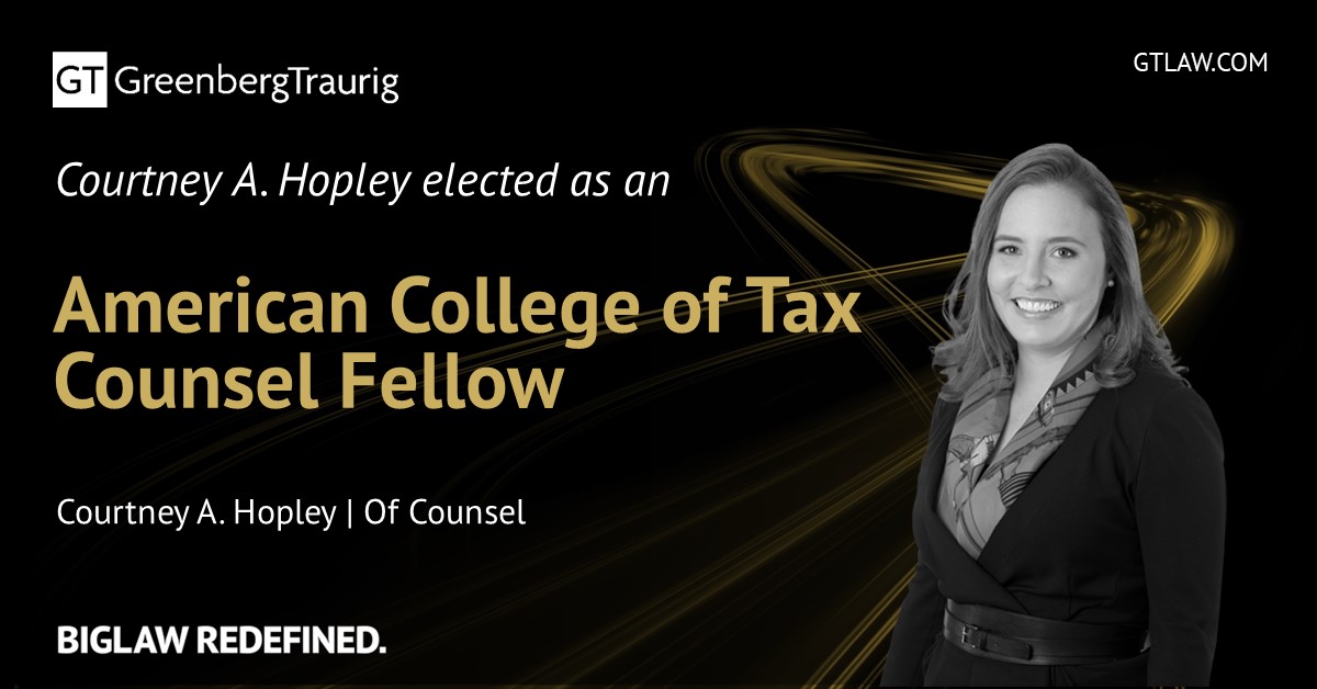 Congratulations to Greenberg Traurig’s Courtney A. Hopley on being named a Fellow of the prestigious American College of Tax Counsel! Read the firm's press release here: gtlaw.com/en/news/2025/0…. 

<a href="/GTGlobalTax/">GT Global Tax</a> #GTNews #TaxLaw #GTTax #ACTC #GTLawWomen #GTSanFrancisco
