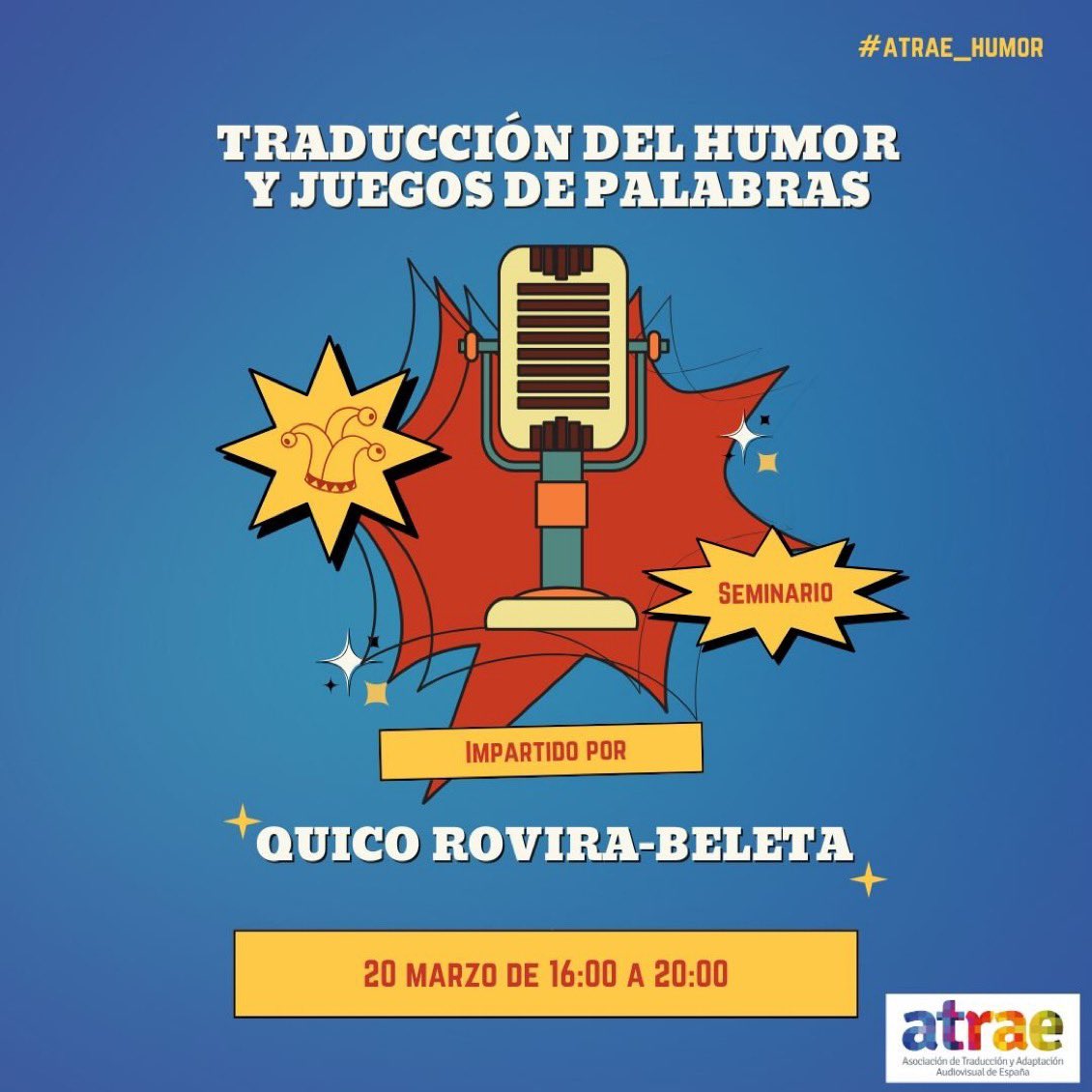 Ciberseminario #ATRAE_Humor🤣

     «Traducción del humor y juegos de palabras»
     <a href="/quicorb/">Quico Rovira-Beleta</a>

<a href="/ATRAE_ORG/">ATRAE</a>, 20 de marzo.
Info: atrae.org/seminario-de-t…