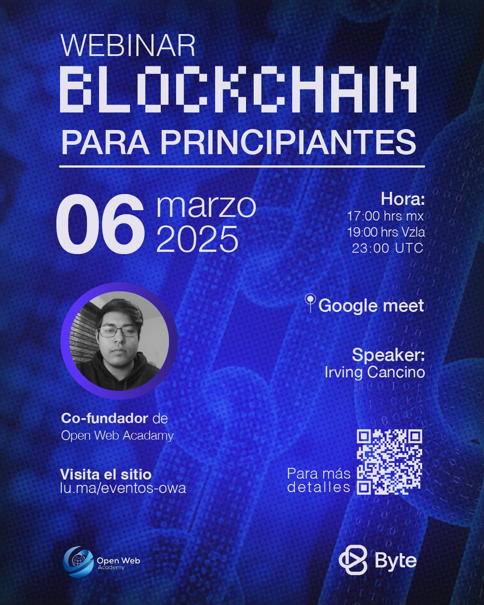 🔗 ¿Nuevo en blockchain? Aprende desde cero en nuestro webinar para principiantes con Byte y Open Web Academy. 🚀

📅 6 de marzo
⏰ 17:00 MX | 19:00 VE
📍 Regístrate aquí: lu.ma/mrx3pcd1
¡Te esperamos!