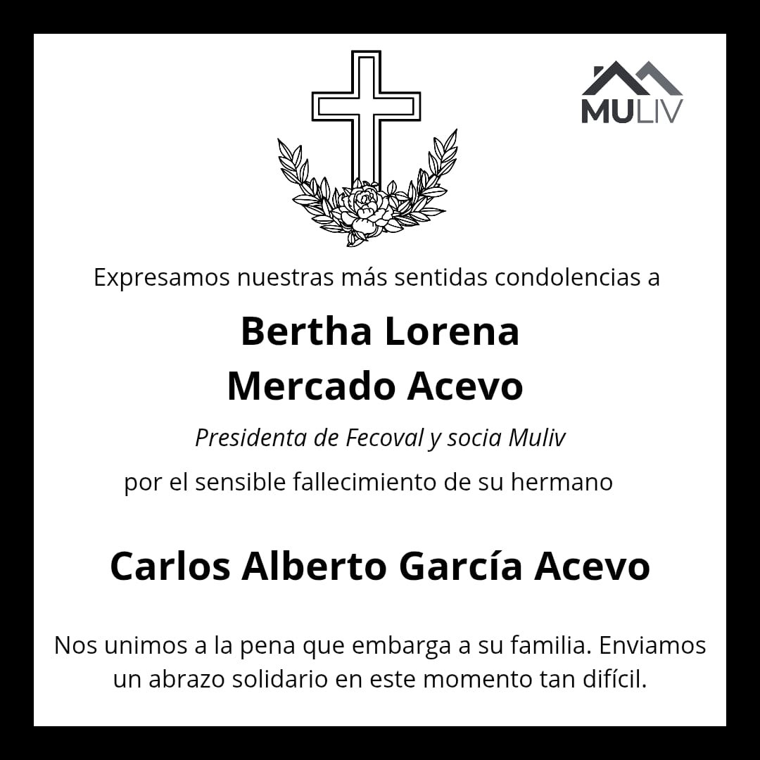 Mujeres Líderes 🏡 (@muliv_oficial) on Twitter photo 🕊️ En #Muliv lamentamos el fallecimiento del Sr. Carlos Alberto García Acevo, hermano de la Arq. <a href="/Lorenamercadoa1/">Bertha Lorena Mercado</a>.
Enviamos nuestras más sinceras condolencias a nuestra amiga y #SociaMuliv y a sus seres queridos, acompañándolos en este difícil momento.
Que descanse en paz.🖤 🕊️ En #Muliv lamentamos el fallecimiento del Sr. Carlos Alberto García Acevo, hermano de la Arq. <a href="/Lorenamercadoa1/">Bertha Lorena Mercado</a>.
Enviamos nuestras más sinceras condolencias a nuestra amiga y #SociaMuliv y a sus seres queridos, acompañándolos en este difícil momento.
Que descanse en paz.🖤