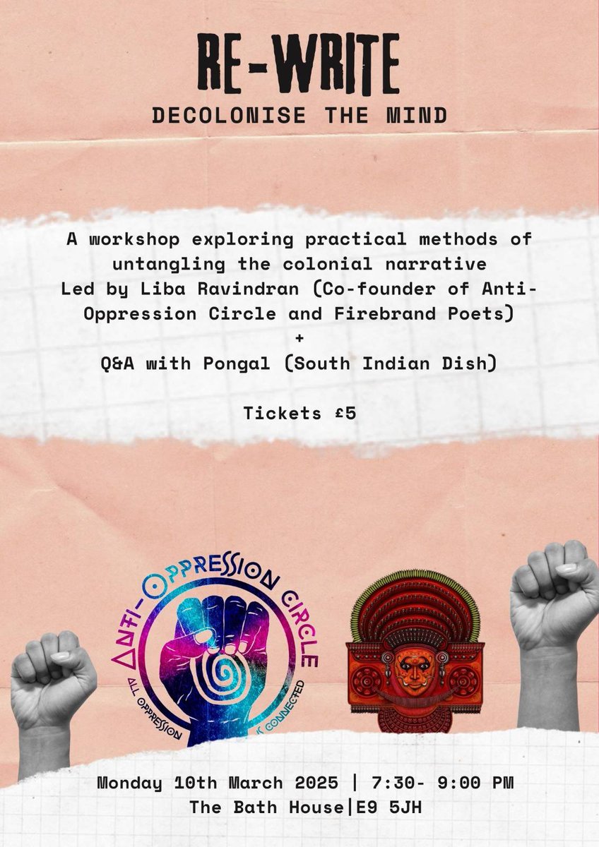 Re-Write: Decolonise the Mind workshop on 10th March from 7-9pm ✨✊🏾

I am warmly excited to be hosting this workshop next Monday evening at The Bath House with a Dravidian brother from Kerela.

👉🏾 Buy your ticket here: buytickets.at/navsart/1607966