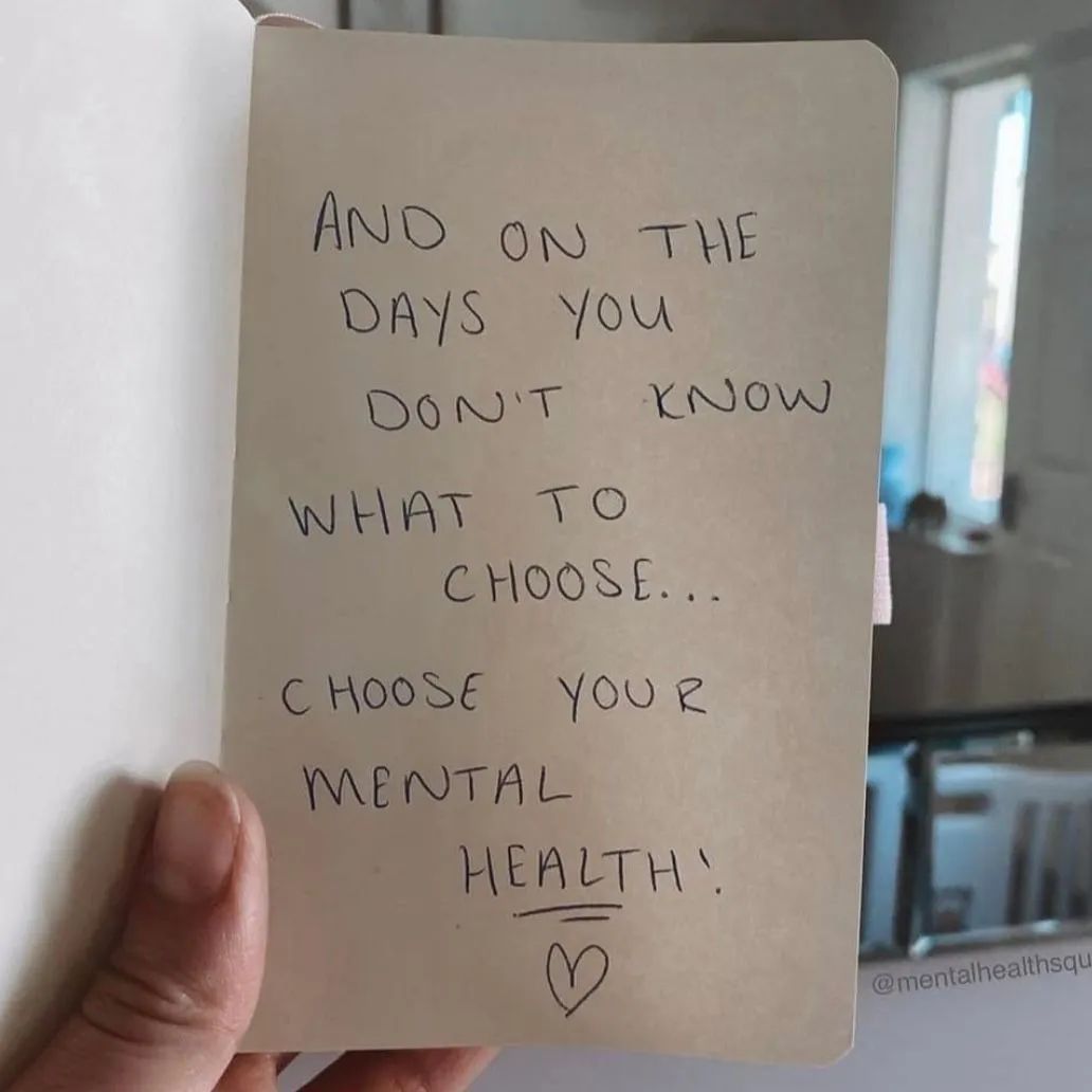 If in doubt, choose your mental health.