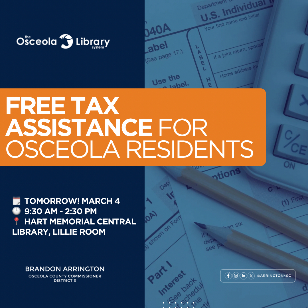 Osceola residents, get FREE tax help! The VITA program offers IRS-certified volunteers to assist those earning $60K or less, with disabilities, or needing English assistance.

📅 Tomorrow! March 4
⏰ 9:30 AM – 2:30 PM
📍 Hart Memorial Central Library, Lillie Room