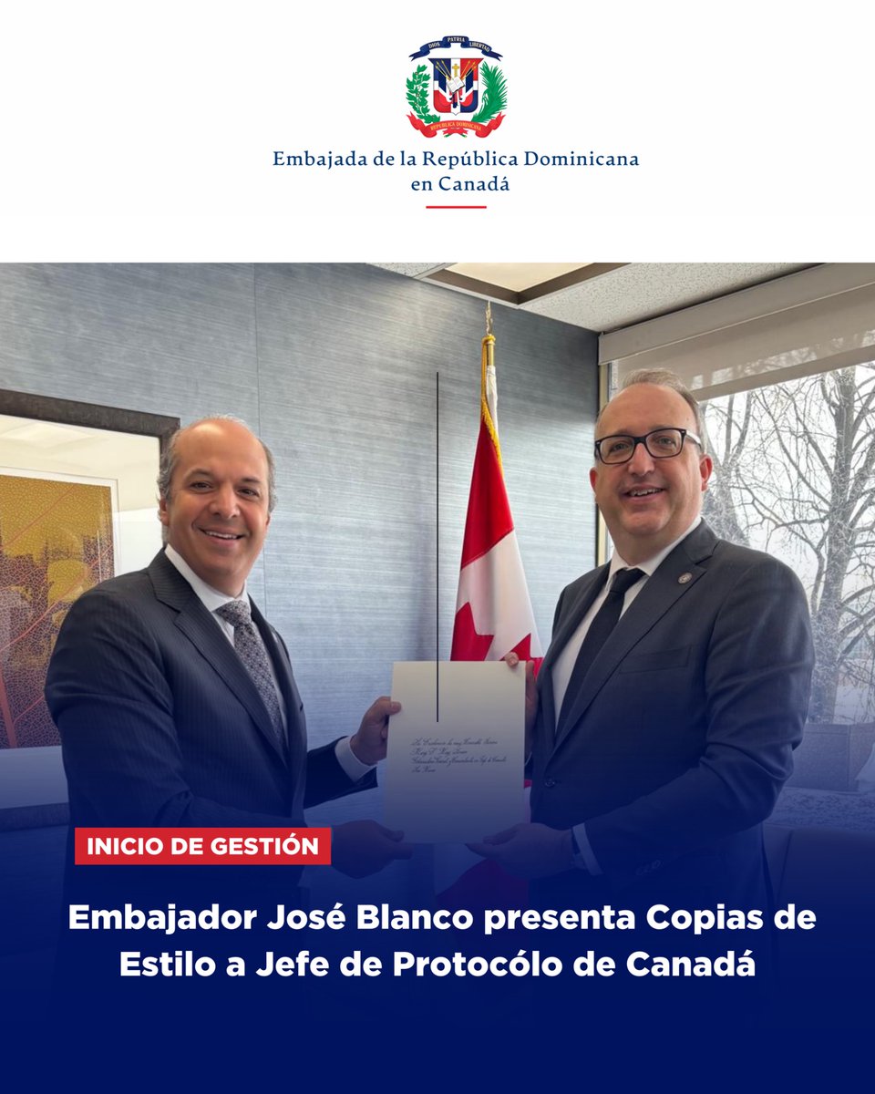 RDenCanada's tweet photo. El Embajador designado de la República Dominicana en Canadá, Su Excelencia José Blanco, presentó hoy las Copias de Estilo ante el señor Sébastien Carrière, jefe de Protocolo de Canadá, marcando el inicio de su gestión al frente de esta Misión Diplomática. https://t.co/ab1WHMs7Yt