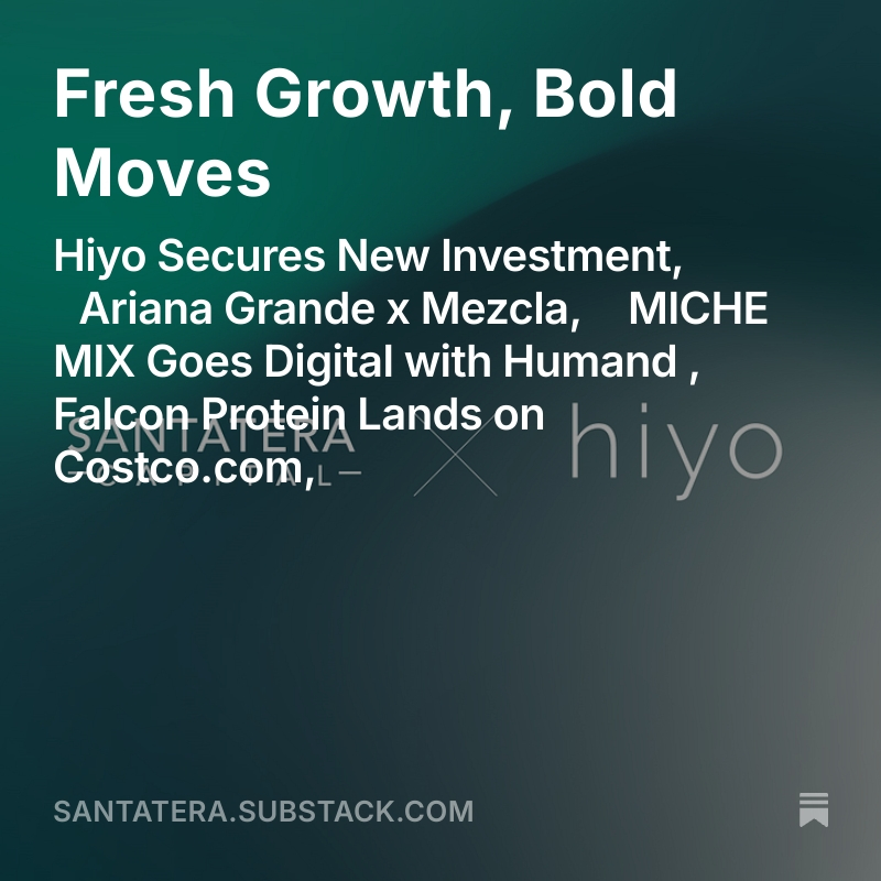 Hiyo Secures New Investment, ⚡Ariana Grande x Mezcla, 👛 MICHE MIX Goes Digital with Humand , Falcon Protein Lands on Costco.com , 🛒 

Subscribe for more industry updates and the latest news on emerging food and beverage brands!🙌
acortar.link/yY0olE