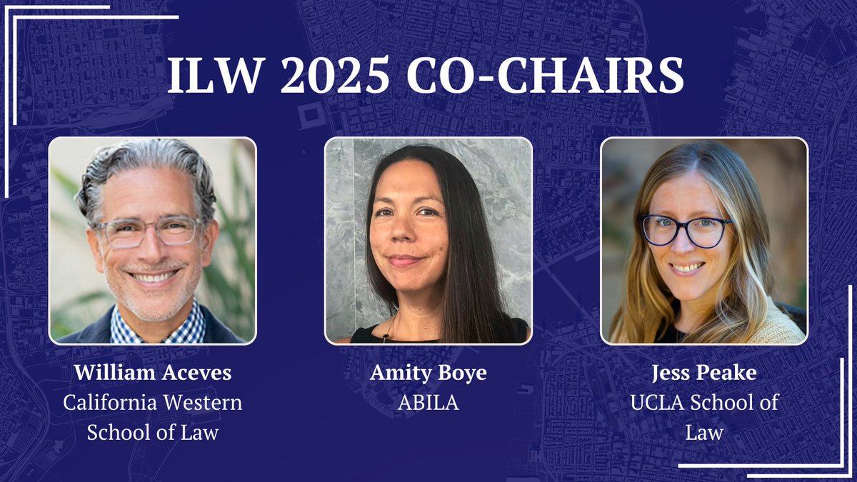 Announcing: ILW 2025 Co-Chairs! William Aceves, Amity Boye (ABILA), and Jess Peake. Read more about them here: ila-americanbranch.org/announcing-ilw…