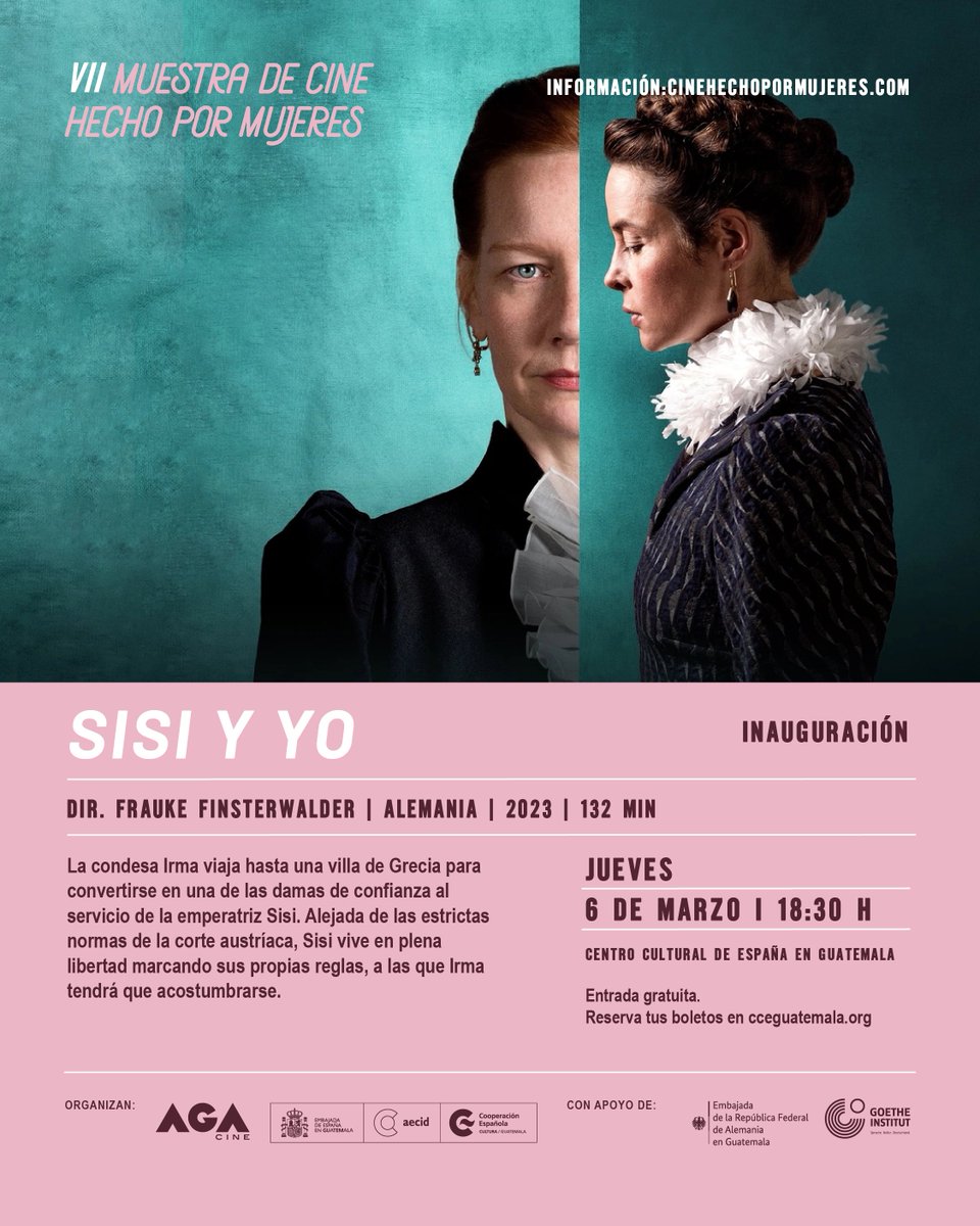 ¡Está llegando! 🎬🙋🏻‍♀️  Sisi y Yo, de la directora alemana Frauke Finsterwalder 🇩🇪 , es la película con la que inauguraremos la VII edición de la Muestra de Cine Hecho por Mujeres, este 6 de marzo. 
proticket.store/event/muestra-… 💌.

Organizamos con <a href="/agacine_gt/">AGACINE</a>.