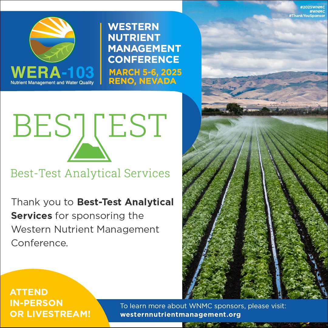 Thank you to Best-Test Analytical Services for sponsoring the Western Nutrient Management Conference. To learn more about WNMC sponsors, please visit: westernnutrientmanagement.org/Sponsors #2025WNMC #WNMC #ThankYouSponsor