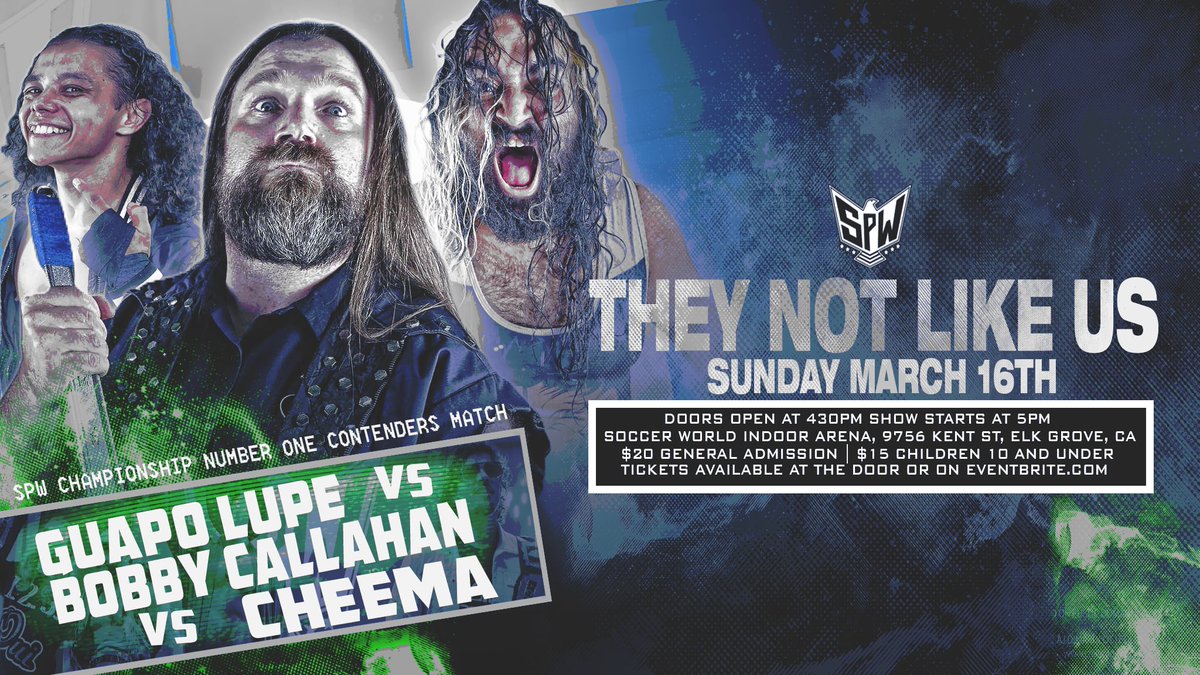 🚨🚨🚨 MATCH ANNOUNCEMENT 🚨🚨🚨

On Sunday, March 16th, at They Not Like Us, Guapo Lupe, Bobby Callahan, and Cheema face off in a SPW Championship #1 Contenders Triple Threat Match!