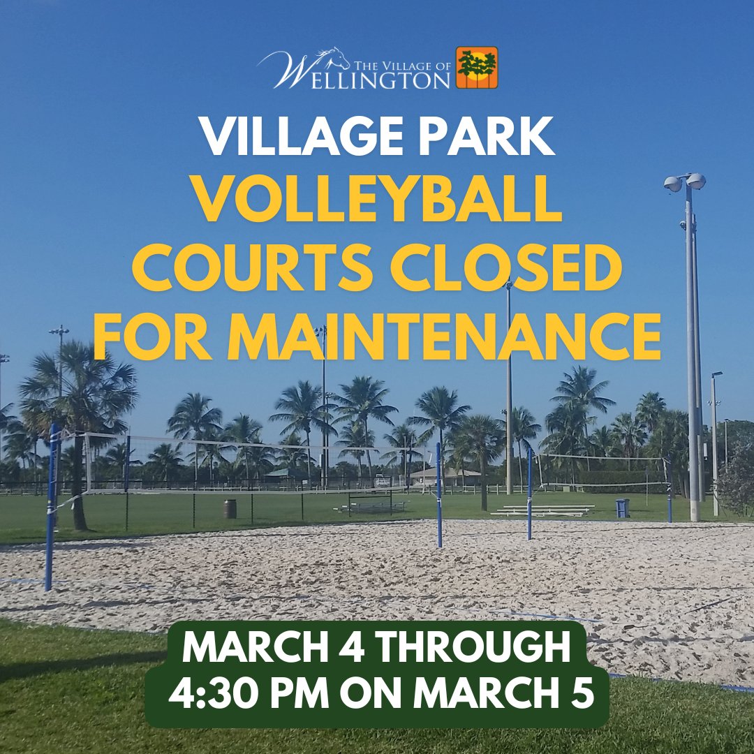 NOTICE🚨 The sand volleyball courts at Village Park will be CLOSED🔴 for maintenance tomorrow, Tuesday, March 4th through 4:30 PM on Wednesday, March 5th.
#VillagePark #WellingtonFL #SandVolleyball #VolleyballCourts #ClosureNotice