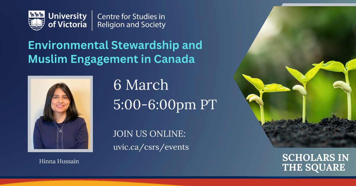 Join us Thursday as CSRS graduate fellow Hinna Hussain (UOttawa) discusses Muslim engagement in environmental issues in Canada. Special guest: CSRS faculty fellow Zaheera Jinna (UVic). <a href="/UVic_SOCW/">UVic Social Work</a> <a href="/UVicENVI/">UVic Env Studies</a> <a href="/UVicResearch/">UVic Research</a>