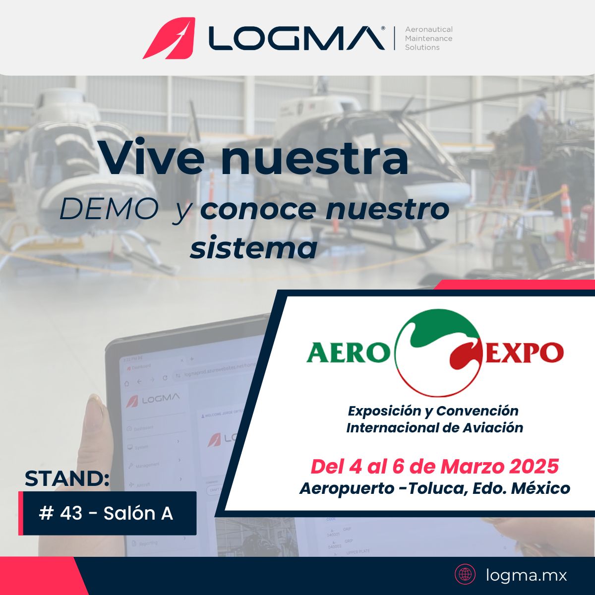 Logmasolution's tweet photo. 🔍 ¡Experimenta a Logma en acción!
Ven a nuestro stand en AeroExpo 2025 y vive nuestra Demo en vivo. Descubre cómo optimizar la gestión del mantenimiento de tu flota con nuestra plataforma digital.

📍 Stand #43, Salón A
📅 4 al 6 de marzo | Aeropuerto - Toluca, Edo. México https://t.co/arj7GQGKqz