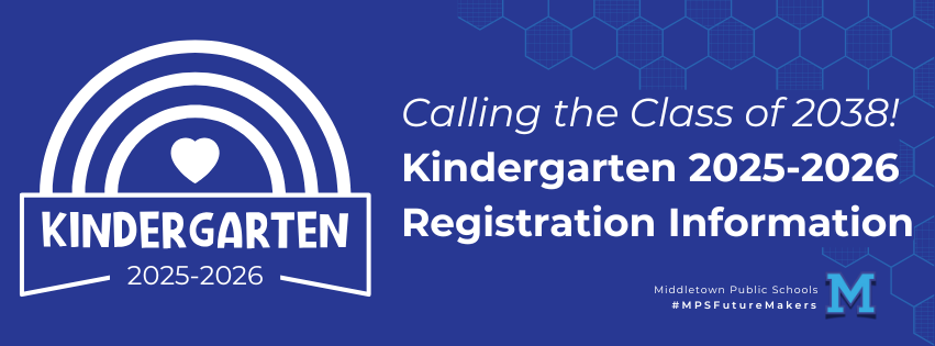 Calling the Class of 2038! Kindergarten 2025-2026 Registration Information  middletownschools.org/o/mps/article/…