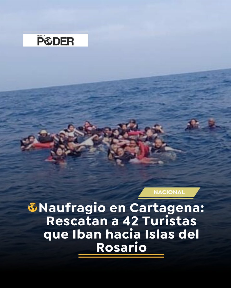 RevistaPODERcol's tweet image. Una emergencia marítima se presentó en la mañana del domingo 2 de marzo en aguas del Mar Caribe, cuando una embarcación con 42 turistas a bordo naufragó mientras se dirigía hacia Islas del Rosario. 

poder.com.co/destacadas/nau…

#RevistaPoder | #PoderParaTodos | #NoticiasConPoder |…