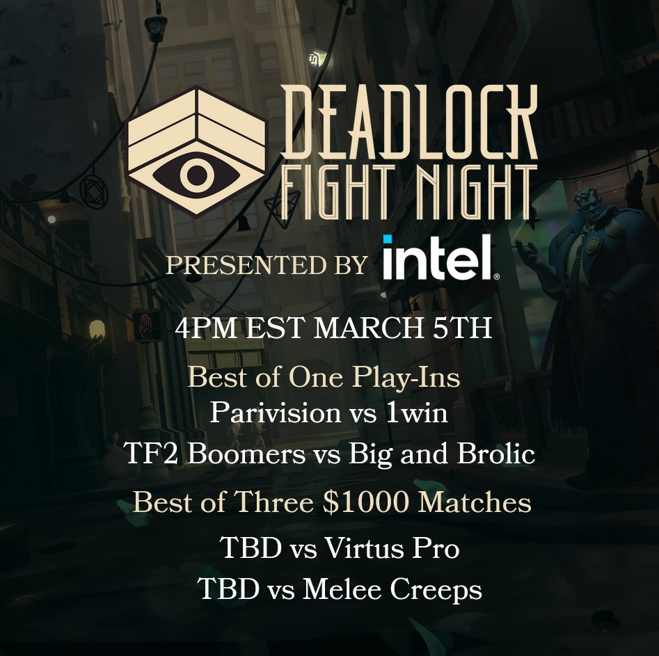 Deadlock Fight Night (@deadlockdfn) on Twitter photo Deadlock Fight Night #16 presented by <a href="/IntelGaming/">Intel Gaming</a> is back on March 5th! Some familiar faces return to challenge the Champions in Europe and North America! Tune in to see if the throne is upended once again! Deadlock Fight Night #16 presented by <a href="/IntelGaming/">Intel Gaming</a> is back on March 5th! Some familiar faces return to challenge the Champions in Europe and North America! Tune in to see if the throne is upended once again!