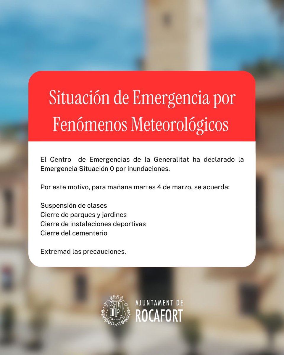 🛑 Emergencia por Fenómenos Meteorológicos

El CCE de la Generalitat ha declarado la Emergencia Situación 0 por inundaciones.

Mañana 4 de marzo, se acuerda:

➡️ Suspensión de clases
➡️ Cierre de parques y jardines
➡️ Cierre de instalaciones deportivas
➡️ Cierre del cementerio