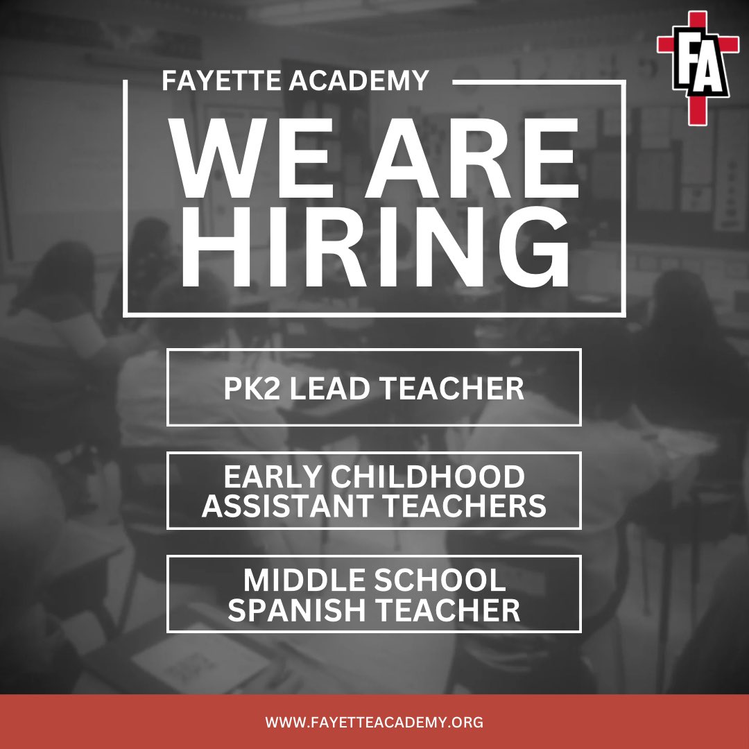 Fayette Academy is currently seeking a PK2 Lead Teacher, Early Childhood Assistant Teachers, and a Middle School Spanish Teacher. To view our open positions and apply, please visit fayetteacademy.org/careers/