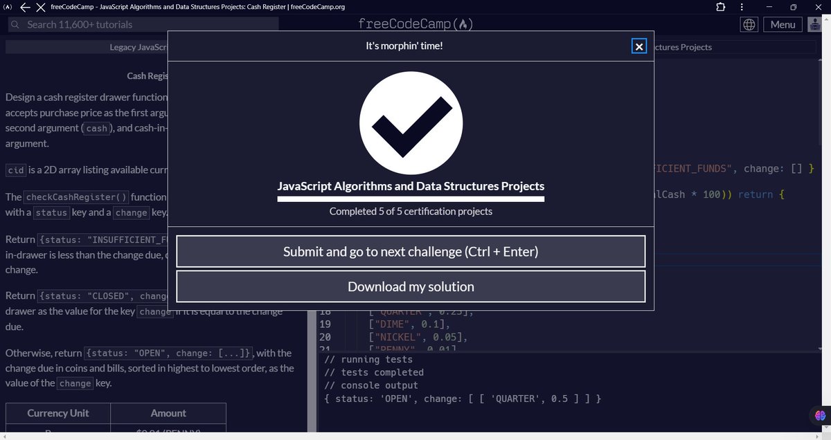 ekojoecovenant's tweet image. Day 100:
FreeCodeCamp:
- Completed "Intermediate Algorithm Scripting"
- Completed the Legacy "Cash Register" Project
- Completed the entire course "Legacy JavaScript Algorithms and Data Structures"
#100DaysofJavaScript Challenge Completed🎉 #Day100