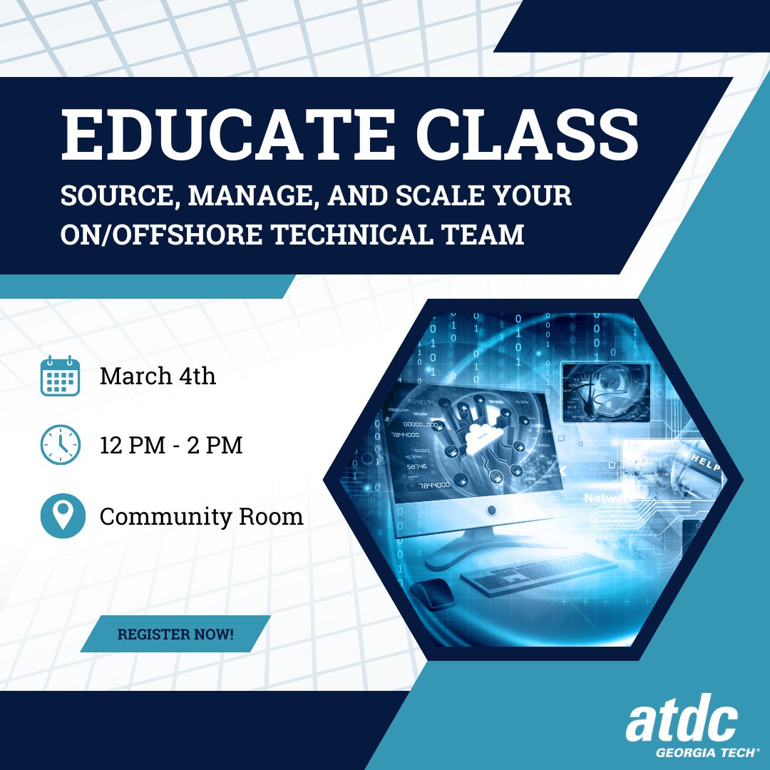 atdc's tweet image. 📚 Join us for an Educate class on sourcing, managing, and scaling your on/offshore technical team Don’t miss it! Tomorrow, 12–2 PM (in-person/virtual). Register: bit.ly/43gGiaF 

 #ScalingTech #ATDC #Entrepreneurship