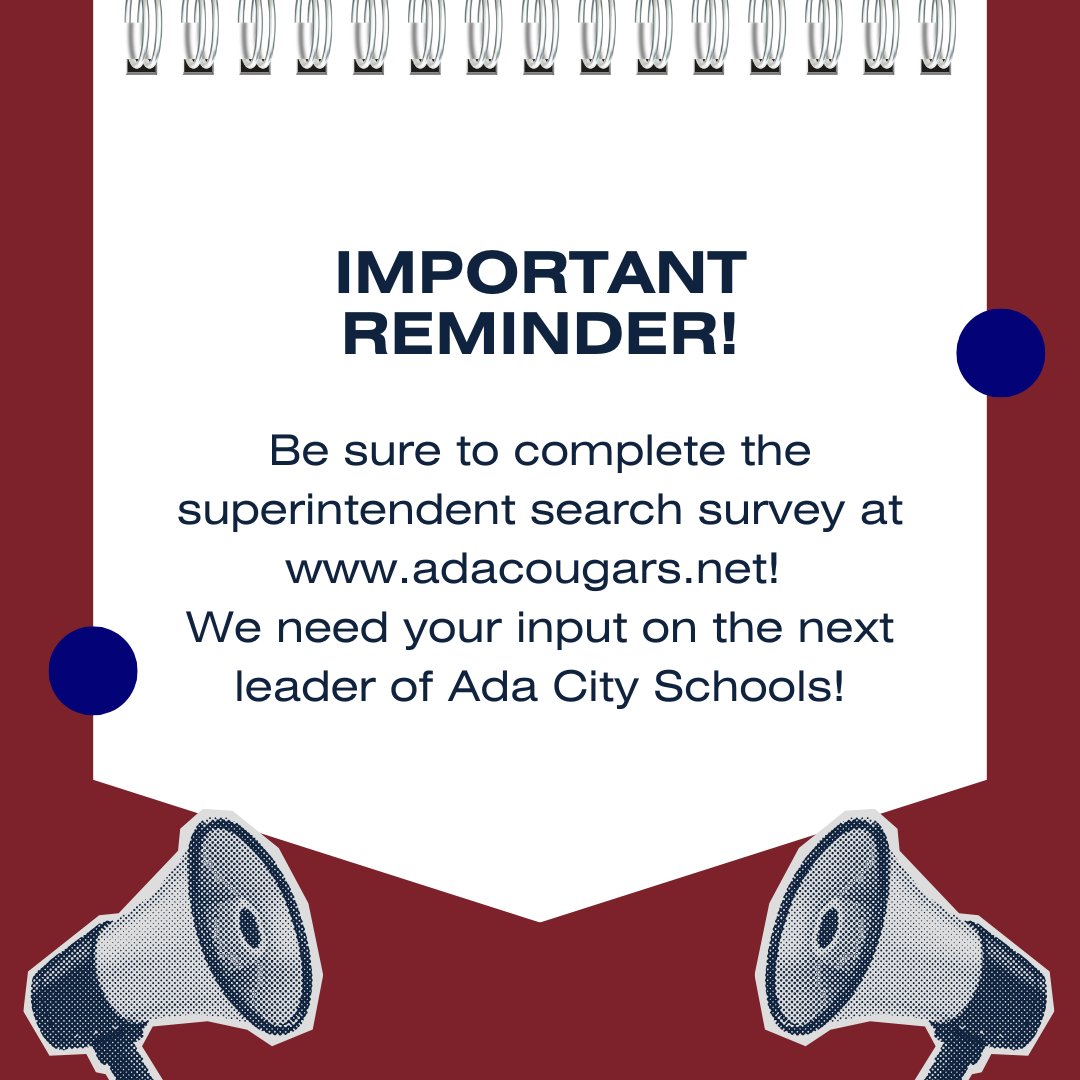 Please complete the superintendent survey at adacougars.net