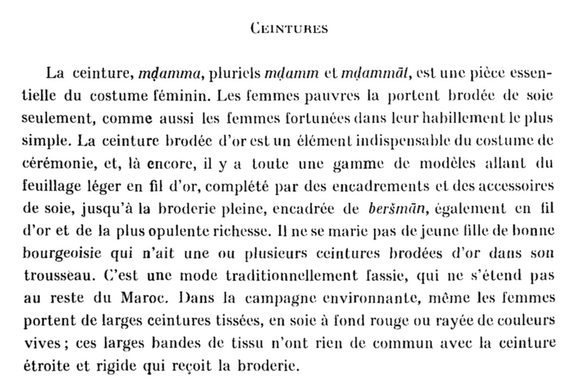 📖 • “ La ceinture, mdamma, est une pièce essentielle du costume féminin 🇲🇦. 

Les femmes pauvres la portent brodé de soie seulement, comme les femmes fortunées dans leur habillement le plus simple. La ceinture brodée d'or est un élément indispensable du costume de cérémonie. ”