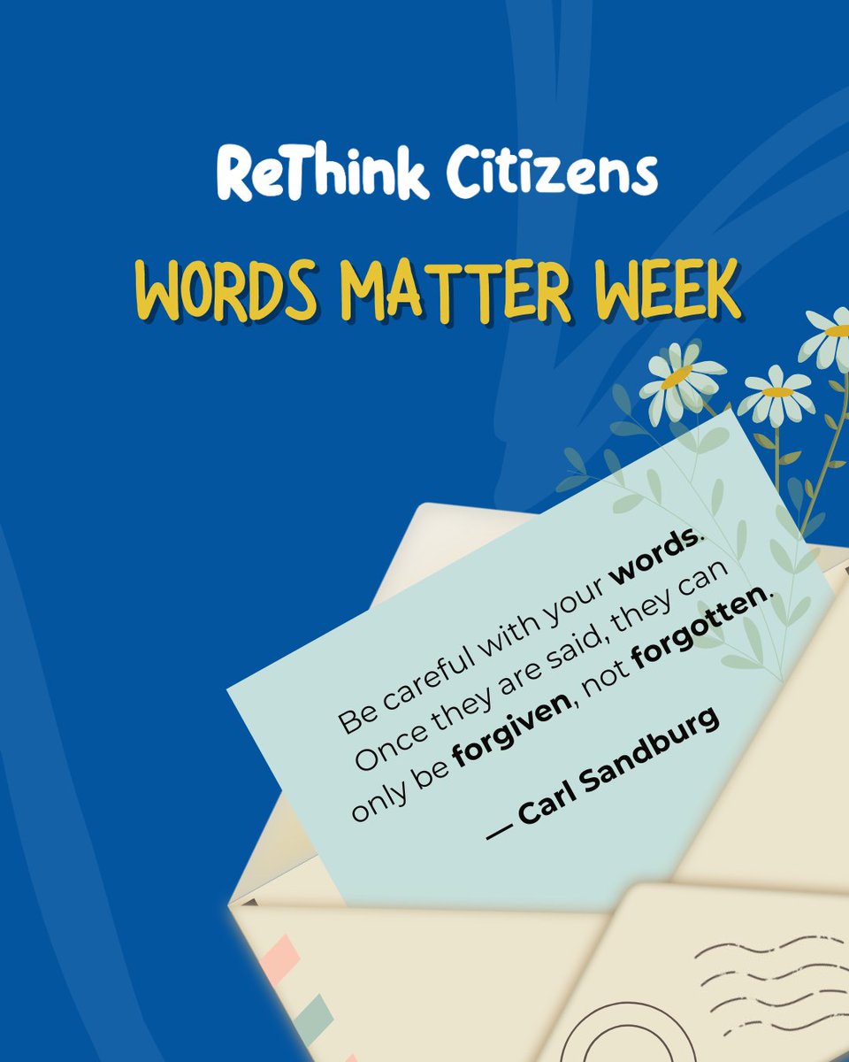 rethinkcitizen's tweet photo. Words shape the world around us. 

🌍✨ A single sentence can uplift, inspire, or wound. So choose wisely. This week is words matter week.

Let’s rethink the way we communicate and make every word count. 💬💙 

#WordsMatter #ThinkBeforeYouSpeak #RethinkCitizens https://t.co/kqdsTjdcjg