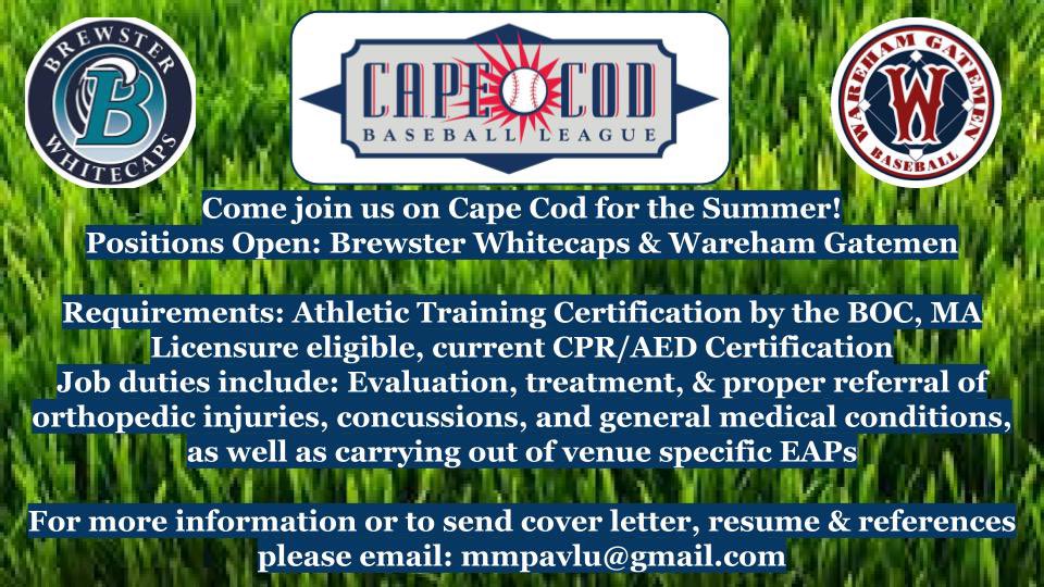 The <a href="/OfficialCCBL/">Cape League</a> has two athletic training openings for Summer 2025.  Franchises hiring are the <a href="/BrewsterCaps/">𝐁𝐫𝐞𝐰𝐬𝐭𝐞𝐫 𝐖𝐡𝐢𝐭𝐞𝐜𝐚𝐩𝐬</a> &amp; <a href="/WarehamGatemen/">Wareham Gatemen</a> for more information please DM me ⚾️
 <a href="/atom_ssat/">ATOM SSAT</a> <a href="/NATA1950/">NATA</a>