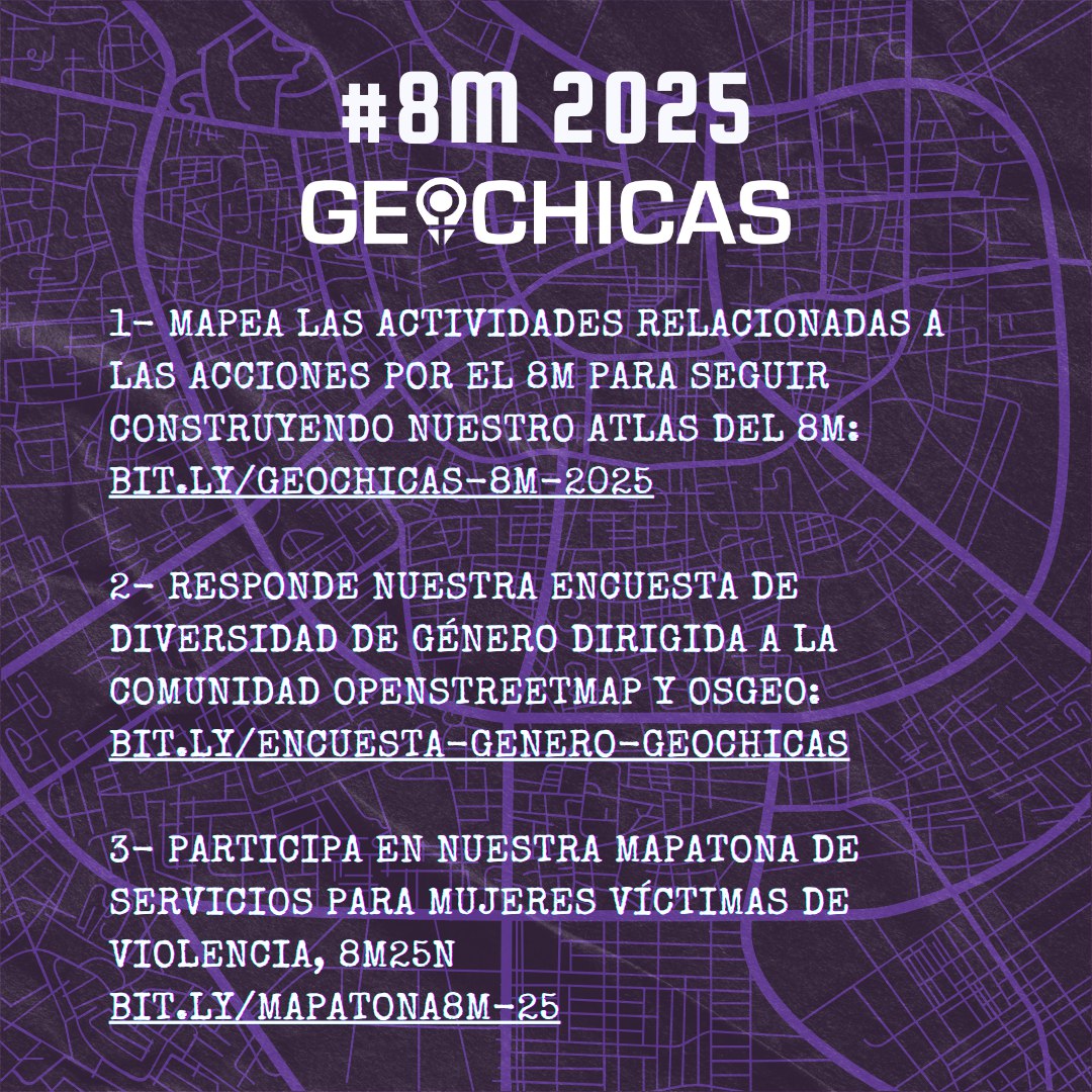 Marzo es el mes más activo del año! Participa en 3 actos con <a href="/GeochicasOSM/">Geochicas</a>

📢1-Mapea el 8M: 
bit.ly/geochicas-8m-2…

2-Responde la encuesta de diversidad de género (OSM y OSGeo)
ee.kobotoolbox.org/x/SfH6mnja

3-Mapatona de servicios para mujeres víctimas
bit.ly/mapatona8M-25