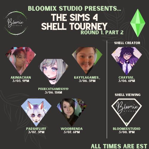 here are the rest of the awesome streamers participating in our Sims Shell Tourney! 

huge shoutout to our Artist and Admin <a href="/Chayssi_/">✨chayssi / kaiti</a> for creating the shells in this tourney!! 

if you miss any streams this week, check out our live stream on Saturday for round 1 tours🌿