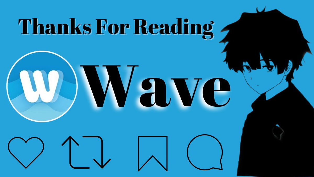 0xUtkarsh's tweet image. Thanks For Reading 

#Wave #WaveArmy #WaveTrading #WaveOnSui