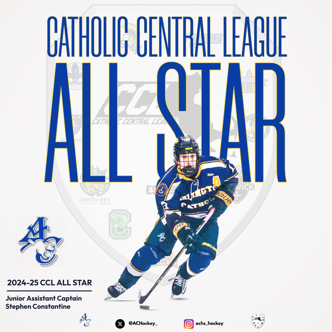 Congratulations to the 2024-25 Catholic Central League All Star selections from Arlington Catholic!
Senior Captains, Nico Tashjian (#18) and Patrick Clair (#29 and also Defensive Player of the Year)
Junior Assistant Captain, Stephen Constantine (#17)
Junior, Alex Frost (#13)