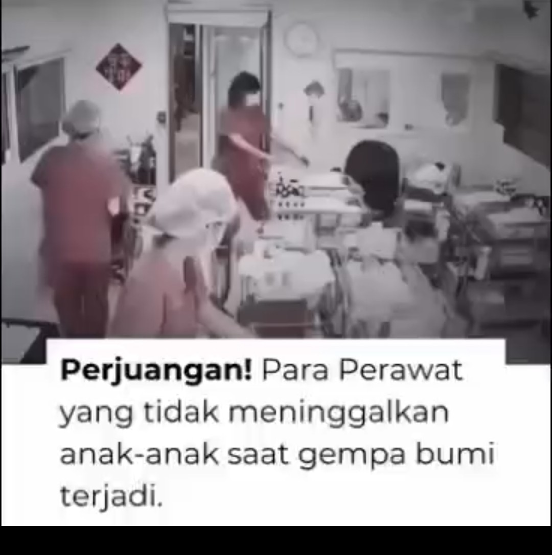 Pejuang para perawat yang tidak meninggal kan anak-anak saat gempah bumi terjadi 

a thread
