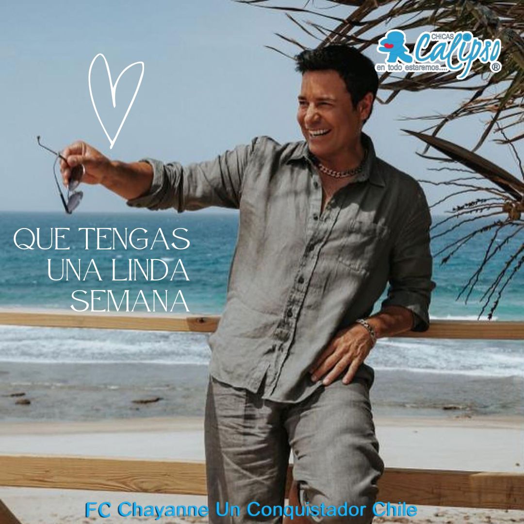 Mi querido <a href="/LuchoBorregoC/">Luis Alfonso Borrego</a> las <a href="/CHICASDECALIPSO/">Fans Club Chicas de Calipso 🇨🇱</a> te deseamos una maravillosa semana te mandamos un fuerte abrazo desde #Chile