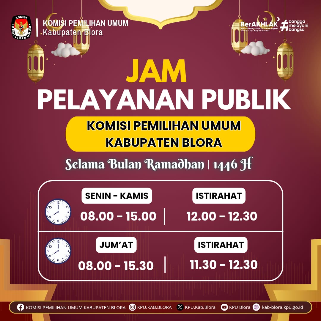 #temanpemilih, berikut jam pelayanan Publik Komisi Pemilihan Umum Kabupaten Blora Selama Bulan Ramadhan 1446 H . 

#KPUMelayani