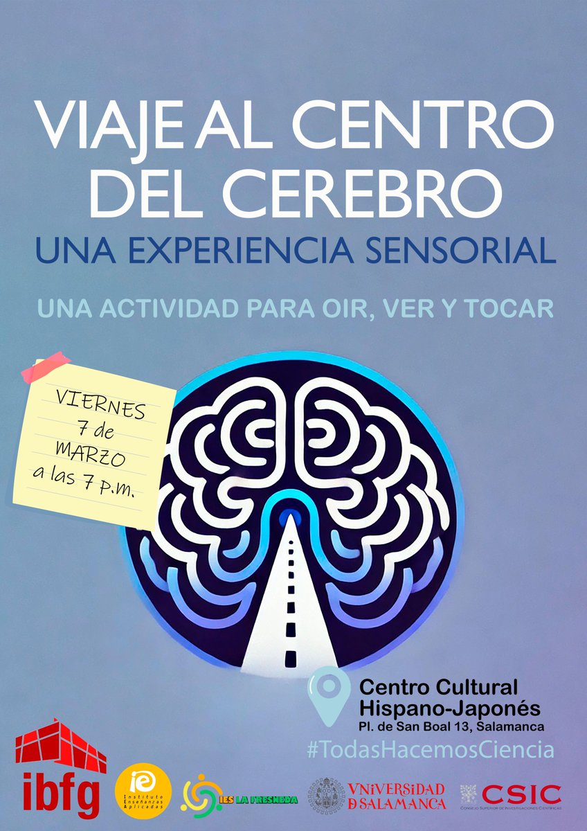 🧠 Viaje al centro del cerebro: una experiencia sensorial  

🗓️ 7 de marzo 
📍<a href="/cchj_usal/">Centro Cultural Hispano-Japonés</a> 
🕖 19:00 h  

IBFG, en colaboración con el Ciclo de Mediación Comunicativa del Instituto de Enseñanzas Aplicadas de Salamanca y el IES La Fresneda de Asturias.