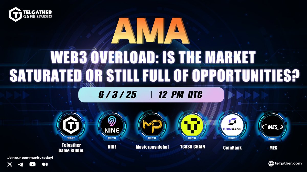 Telgather (@telgathergames) on Twitter photo ๐๏ธ AMA ALERT!!!
๐ฌ Topic: Web3 Overload: Is the Market Saturated or Still Full of Opportunities?
๐ Set Reminder: x.com/i/spaces/1MYGNโฆ
๐ Guests: <a href="/Masterpayglobal/">Masterpay Global</a> , <a href="/MESweb3/">MES</a> , <a href="/CoinRank_io/">CoinRank</a> , @Nine_rwa , <a href="/TCASHCHAIN/">TCASH CHAIN</a>
โฐ Date: Thursday, March 6th, at 12 PM UTC ๐๏ธ AMA ALERT!!!
๐ฌ Topic: Web3 Overload: Is the Market Saturated or Still Full of Opportunities?
๐ Set Reminder: x.com/i/spaces/1MYGNโฆ
๐ Guests: <a href="/Masterpayglobal/">Masterpay Global</a> , <a href="/MESweb3/">MES</a> , <a href="/CoinRank_io/">CoinRank</a> , @Nine_rwa , <a href="/TCASHCHAIN/">TCASH CHAIN</a>
โฐ Date: Thursday, March 6th, at 12 PM UTC