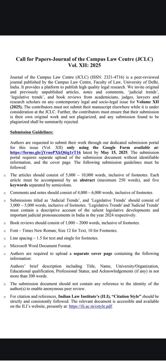 Call for Papers-Journal of the Campus Law Centre (JCLC) Vol. XII: 2025

Authors are requested to submit their work through our dedicated submission portal 
for this issue (Vol. XII) only using the Google Form available at:
forms.gle/jYrnoPXkQ6ig1r…  latest by May 15, 2025.