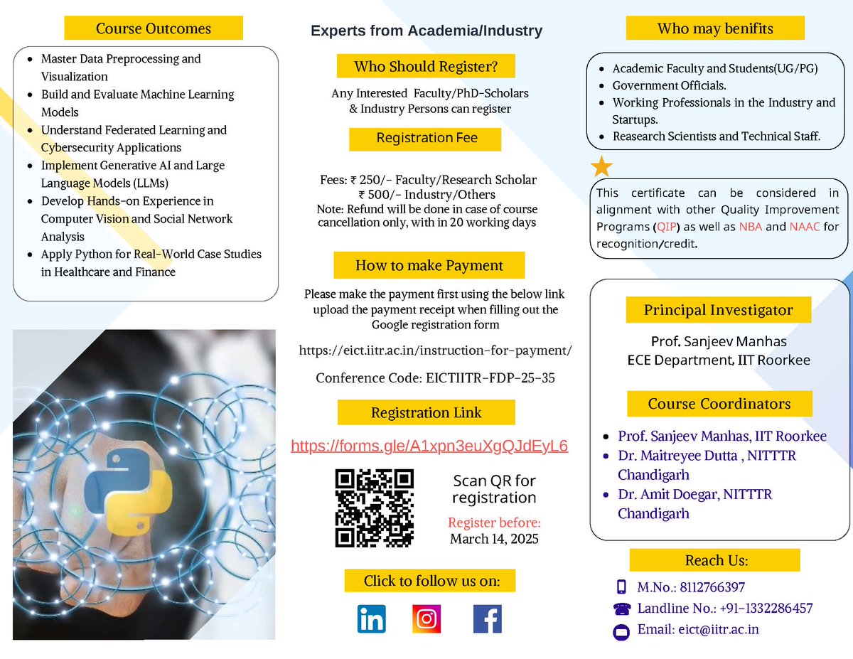 NITTTR_CHD's tweet image. Join us for 1 week FDP course, on "Python for Engineering Applications," organized in association with EICT Academy, IIT Roorkee from March 17–21, 2025.
Course Coordinators:
Dr. Maitreyee Dutta
Dr. Amit Doegar
Register here: forms.gle/A1xpn3euXgQJdE…
#nitttrchd #PythonForEngineers