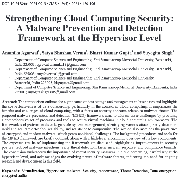 Journal_JIAS's tweet image. 👋#call4reading
✍️Strengthening #CloudComputingSecurity: A Malware #Prevention and #Detection Framework at the #Hypervisor Level #by Anamika Agarwal,  Satya Bhushan Verma, Bineet Kumar Gupta, Suyogita Singh
🔗sciendo.com/article/10.247…
