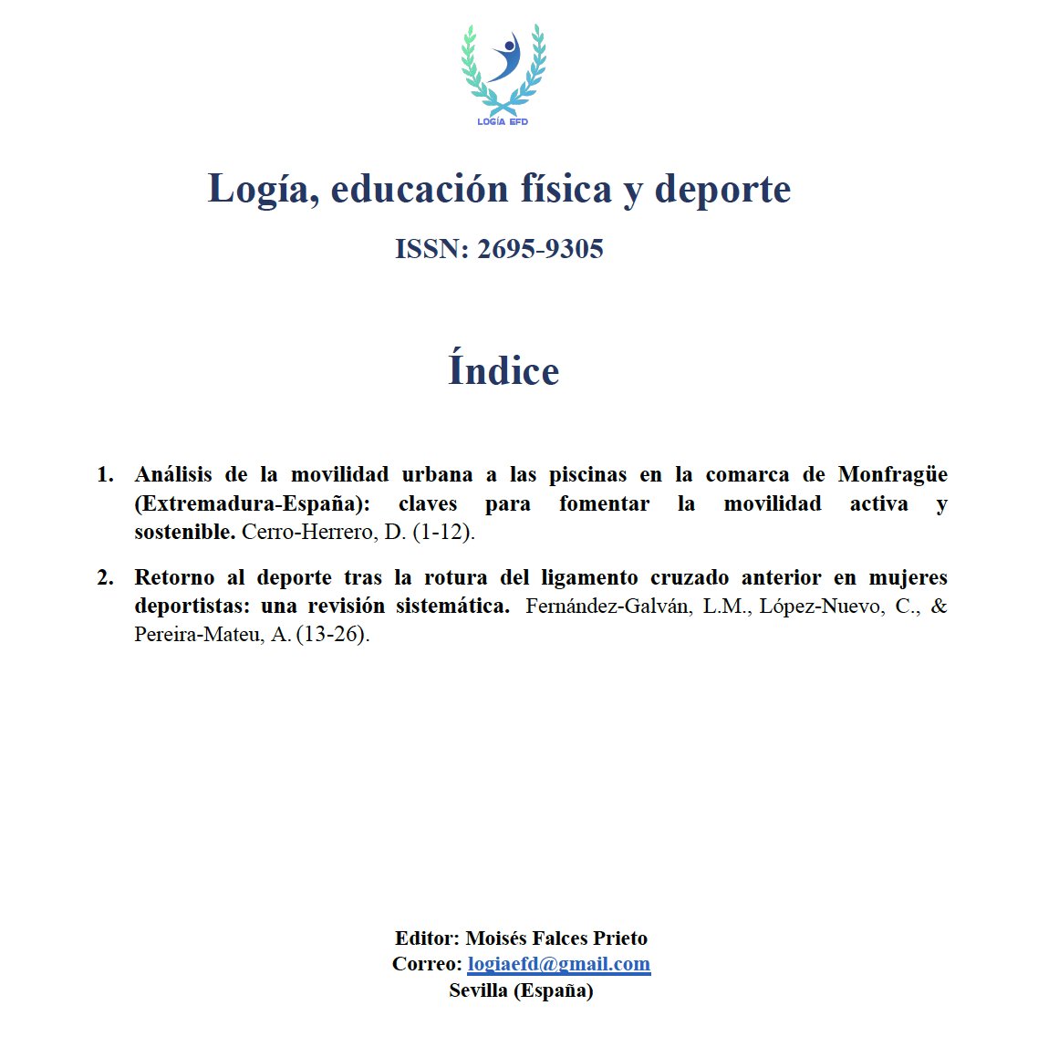✅ Disponible el nuevo número de <a href="/LogiaEFD/">Logía, educación física y deporte.</a> 
 📑Revista Nº 5, Volumen 2. 
💻 Link: logiaefd.com/revista-no-5-v…
#MovilidadActiva #Sostenibilidad #Mujeres #Deporte #Lesión #LCA #Revisión